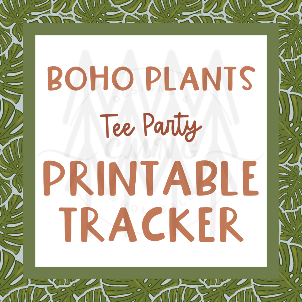 Boho Plants Tee Party Tracking - Printable Digital Download