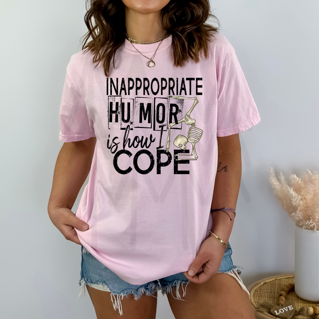 Inappropriate Humor Is How I Cope - Black (Dtf Transfer) Transfer