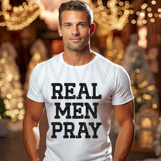 Real Men Pray - Black Design (Dtf Transfer) Transfer