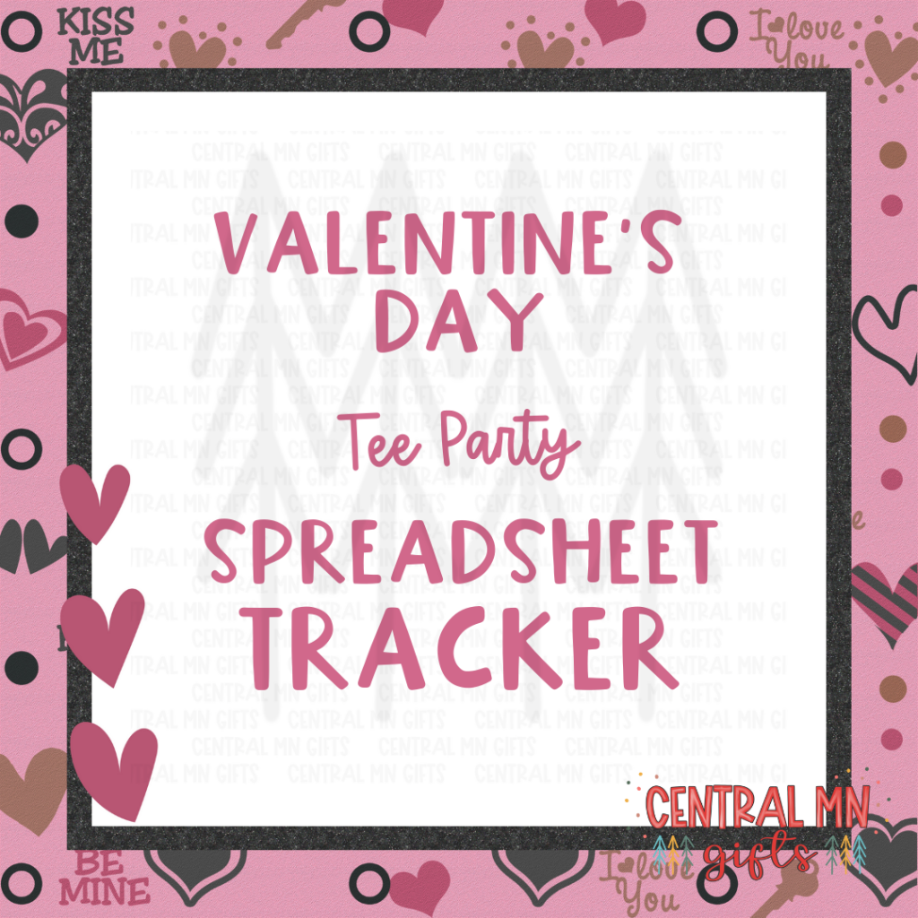 Valentines Day Tee Party Spreadsheet Tracker - Digital Download